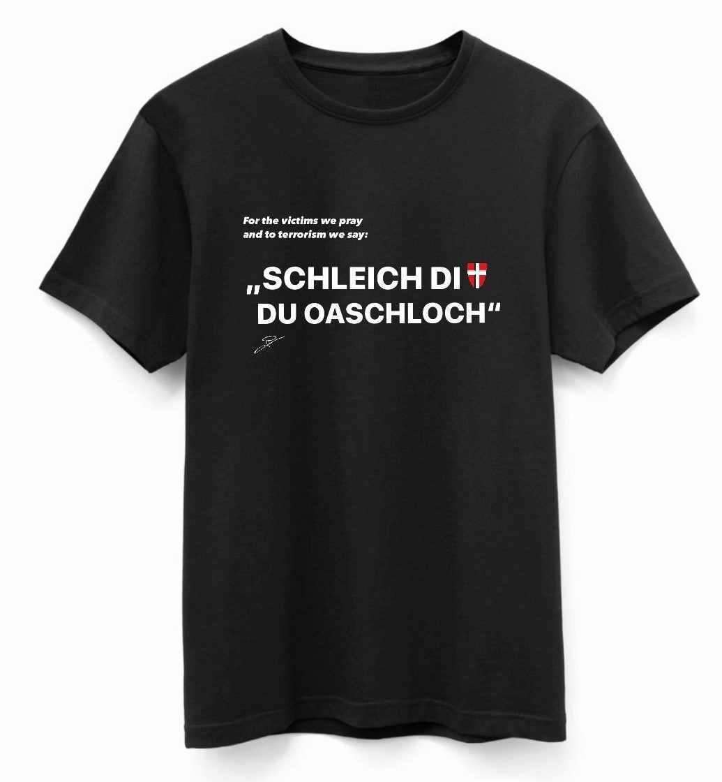 "Schleich di du Oaschloch" T-Shirt